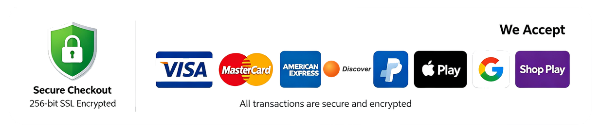 Secure checkout - Visa, Mastercard, American Express, PayPal, Apple Pay, Google Pay, Shop Pay
